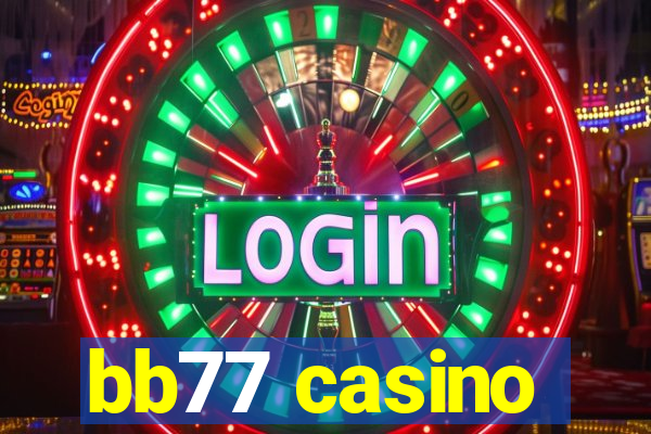 bb77 casino